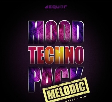 Aequor Sound Mood Techno Part 1 WAV MiDi